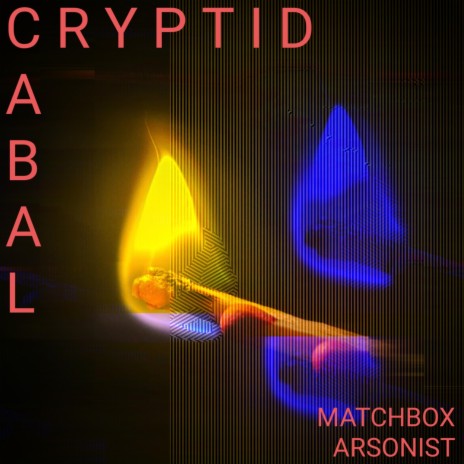 Matchbox Arsonist | Boomplay Music