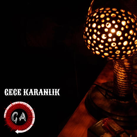 Gece Karanlık | Boomplay Music