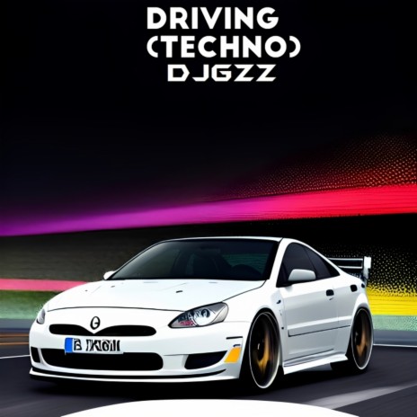 Driving (Techno) | Boomplay Music