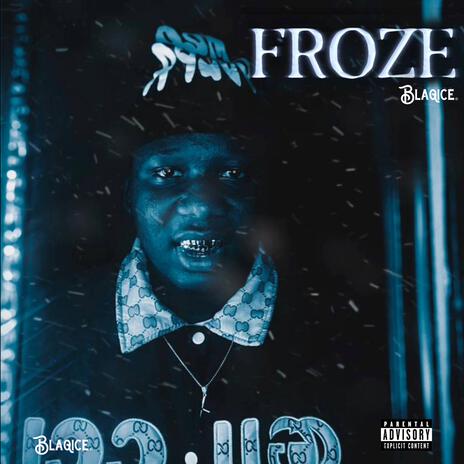 Froze | Boomplay Music