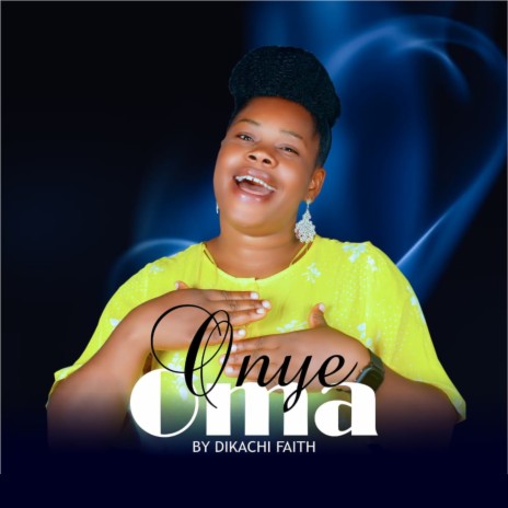 Onye oma | Boomplay Music