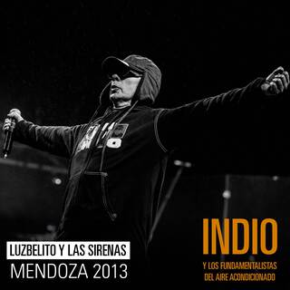 Luzbelito y las Sirenas (En Vivo, Sábado 14 de Septiembre de 2013 / Mendoza)