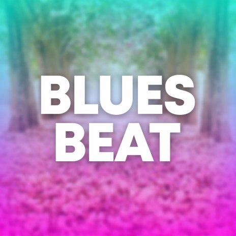 Blues Beat | Boomplay Music