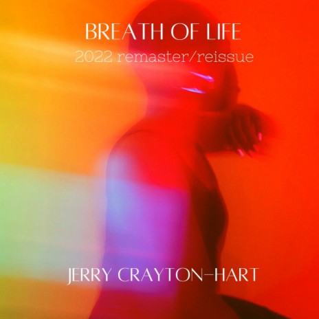 Breath Of Life (2022 Remaster/Reissue)