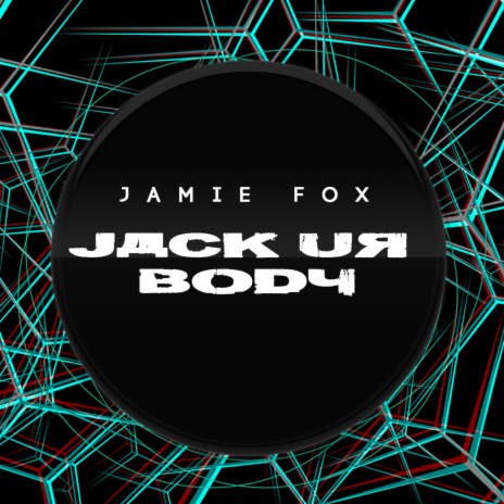 Jack Ur Body | Boomplay Music