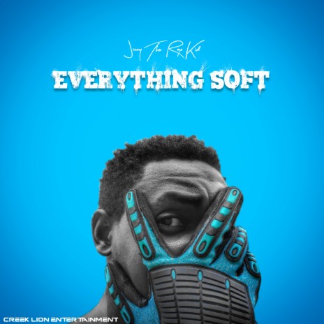 Everything Soft | Boomplay Music