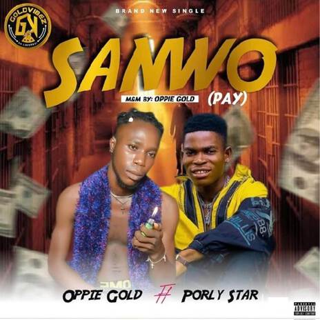 Sanwo (pay) ft. Porlystar | Boomplay Music