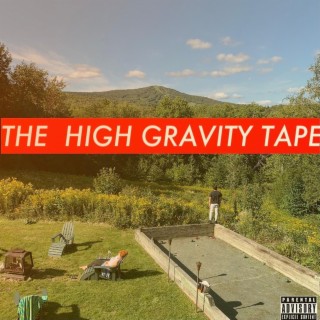 THE HIGH GRAVITY TAPE