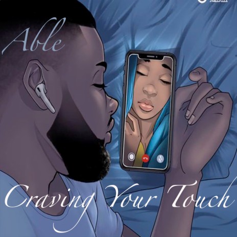 Craving Your Touch | Boomplay Music
