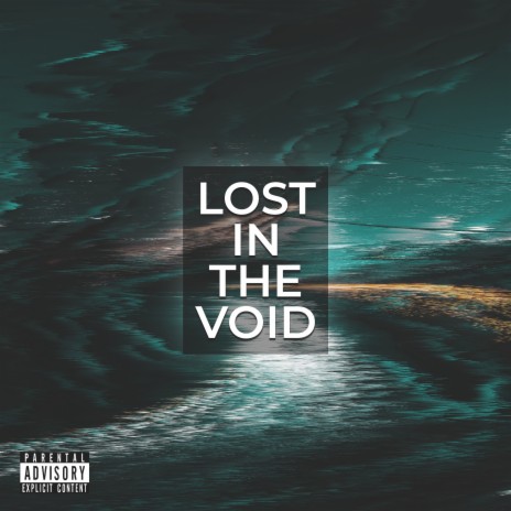 Lost in the Void | Boomplay Music