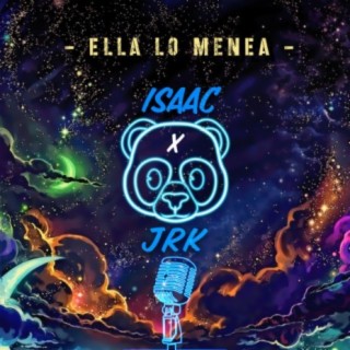 Ella Lo Menea (feat. I$aAC)