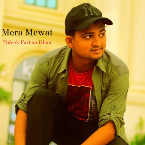 Mera Mewat | Boomplay Music