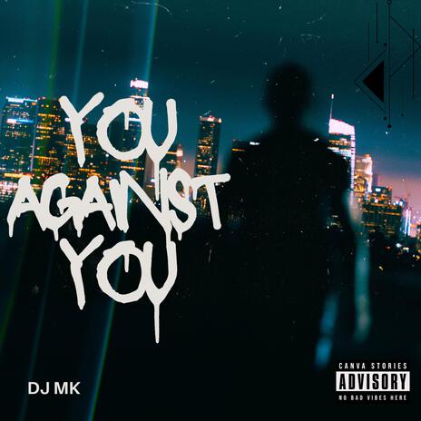 You against You | Boomplay Music