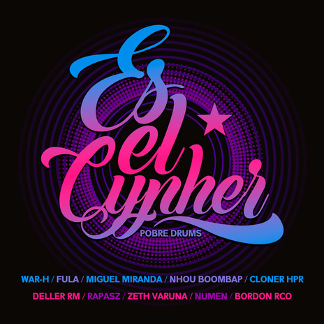 Es el Cypher ft. War-H, Fula, Miguel Miranda, Nhou Boombap & Cloner HPR | Boomplay Music