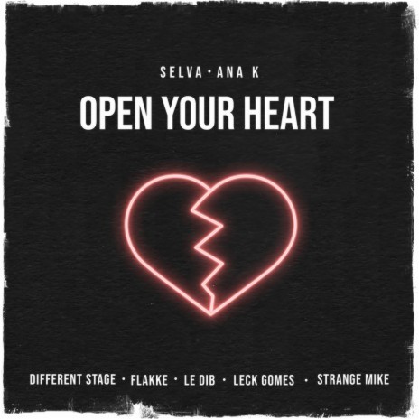 Open Your Heart ft. Selva & Ana K | Boomplay Music