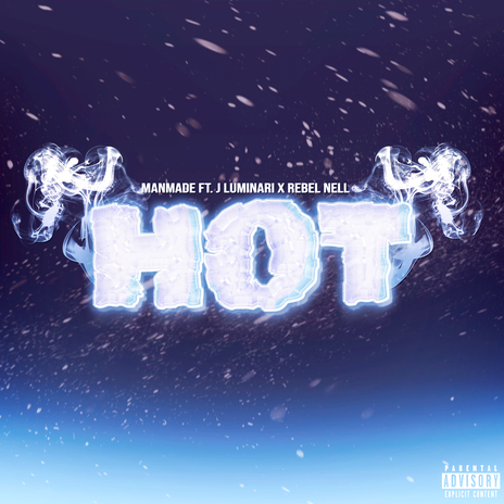 HOT ft. J Luminari & Rebel Nell | Boomplay Music