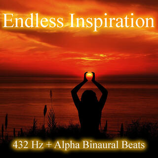 Endless Inspiration 432 Hz