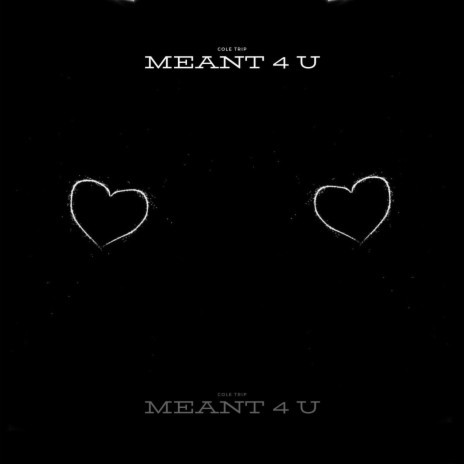 meant 4 u | Boomplay Music