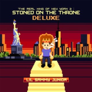 The Real King of New York 2: Stoned on the Throne (Deluxe)