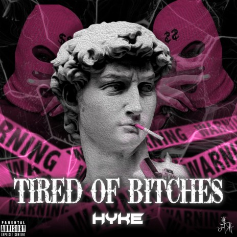 Tired Of Bitches ft. Yarki | Boomplay Music