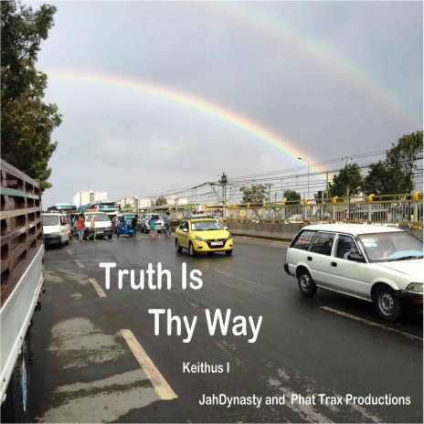 Truth Is Thy Way | Boomplay Music