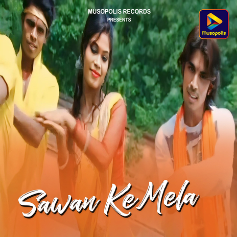 Sawan Ke Mela | Boomplay Music