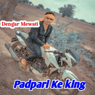 Padpari Ke King Mewati Song