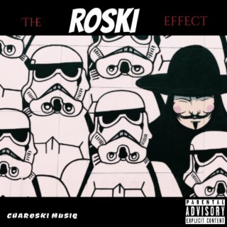 THE ROSKI EFFECT