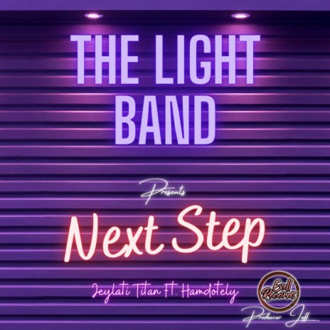 Next Step ft. The Lightband | Boomplay Music