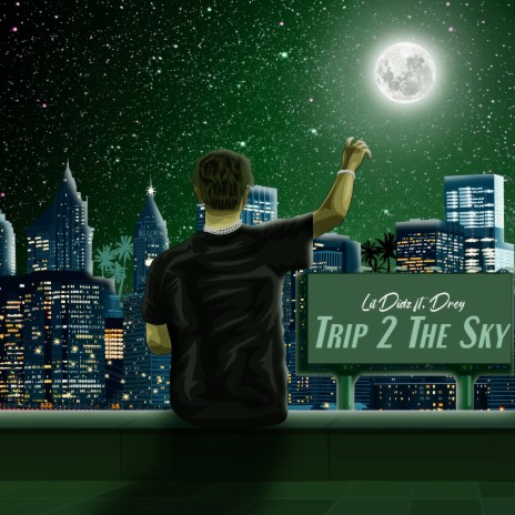 Trip 2 The Sky ft. Dreyy | Boomplay Music