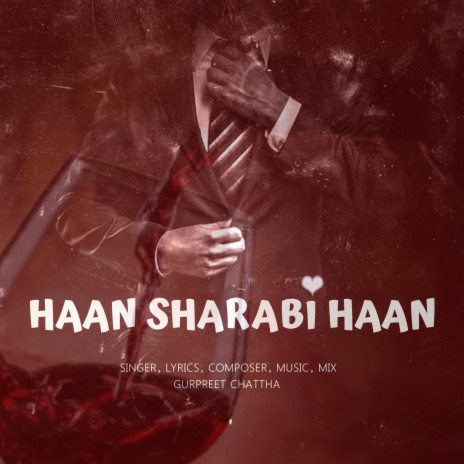 Haan Sharabi Haan | Boomplay Music