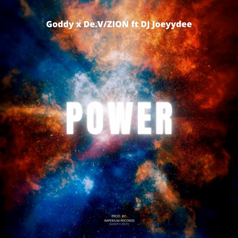 Power ft. De.V/ZION & DJ Joeyydee | Boomplay Music