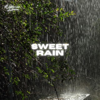 Sweet Rain