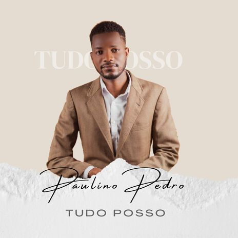 Tudo Posso | Boomplay Music