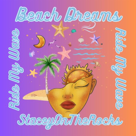 Beach Dreams / Ride My Wave | Boomplay Music