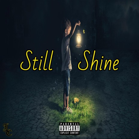 Still Shine | Boomplay Music