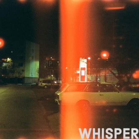 Whisper