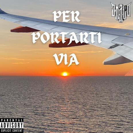 Per Portarti Via | Boomplay Music