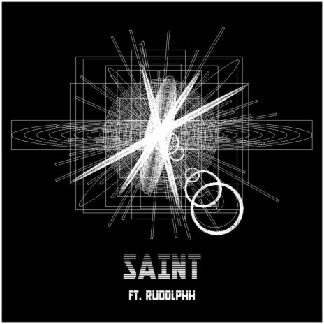 Saint ft. Rudolphh
