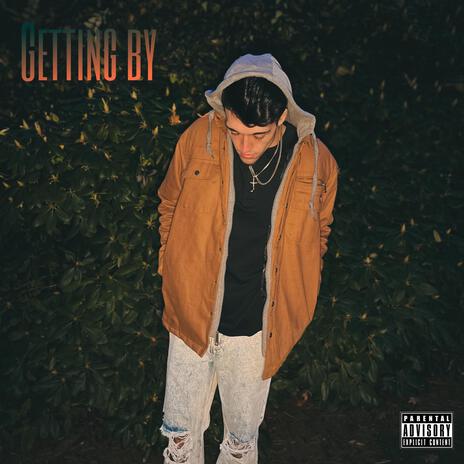 Getting by | Boomplay Music