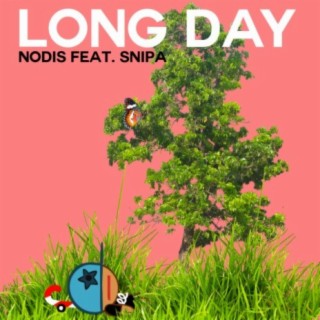 Long Day (feat. Snipa)