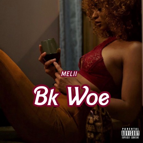 Bk Woe | Boomplay Music