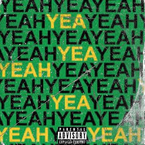 Yeah Yeah ft. Lougotcash | Boomplay Music