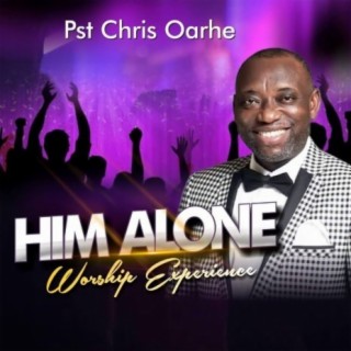 Him Alone Worship Experience