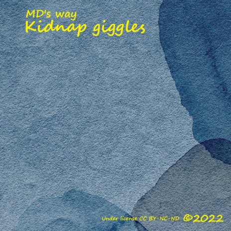 Kidnap Giggles | Boomplay Music