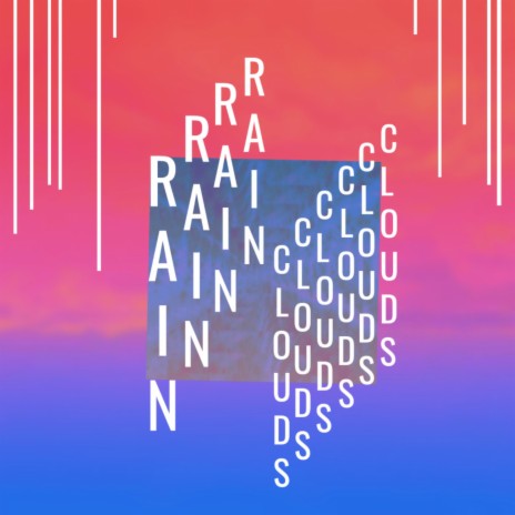 Rainclouds | Boomplay Music