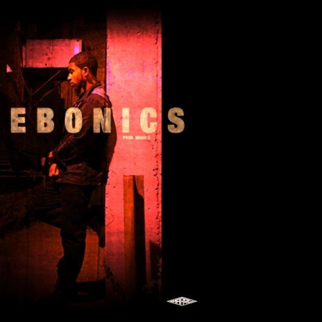 Ebonics (Radio Edit) | Boomplay Music
