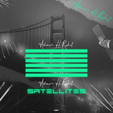 Satellites | Boomplay Music