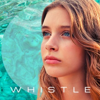 Whistle lyrics | Boomplay Music