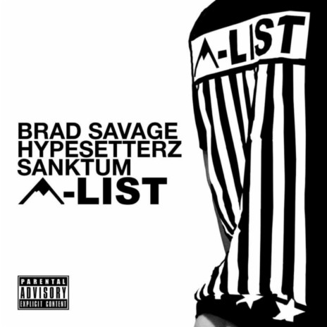 A-List (feat. Sanktum & Brad Savage) | Boomplay Music